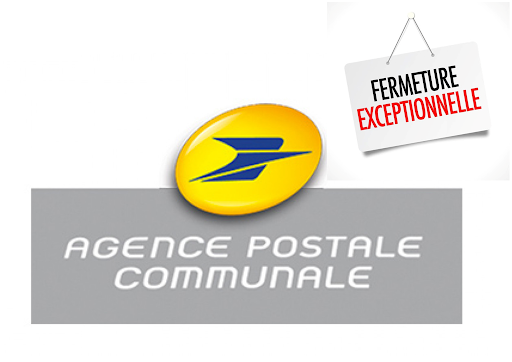 FERMETURE DE L&rsquo;AGENCE POSTALE COMMUNALE