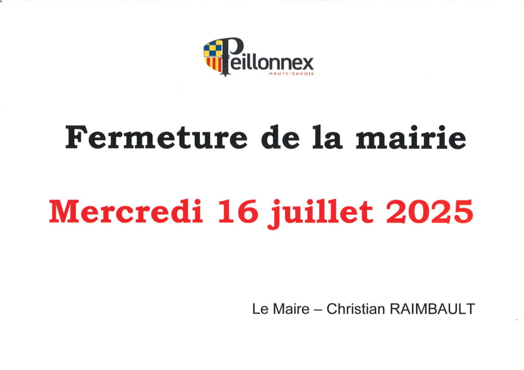 FERMETURE DE LA MAIRIE LE 16 JUILLET 2025
